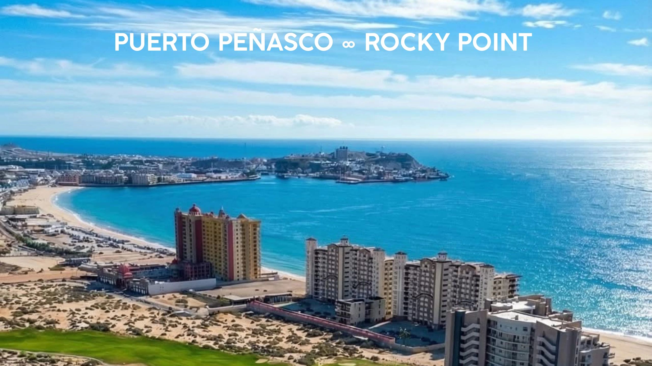 Puerto Peñasco Rocky Point aerial view